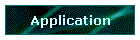 Application